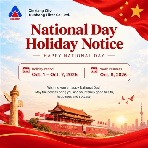Huahang Filter 2026 Chinese National Day Holiday Notice